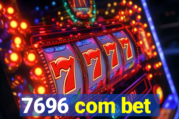 7696 com bet